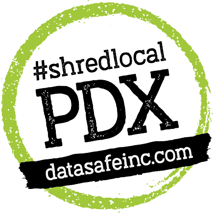 shred local graphic for DataSafe shredding services in Portland, OR